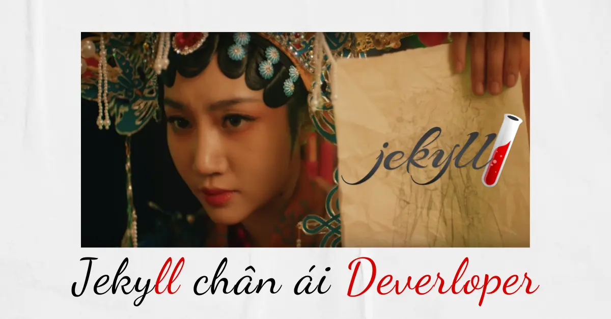 Jekyll - chân ái đời tôi. Nền tảng viết blog cơ động nhất, mệt nhất sever Việt Nam!!!