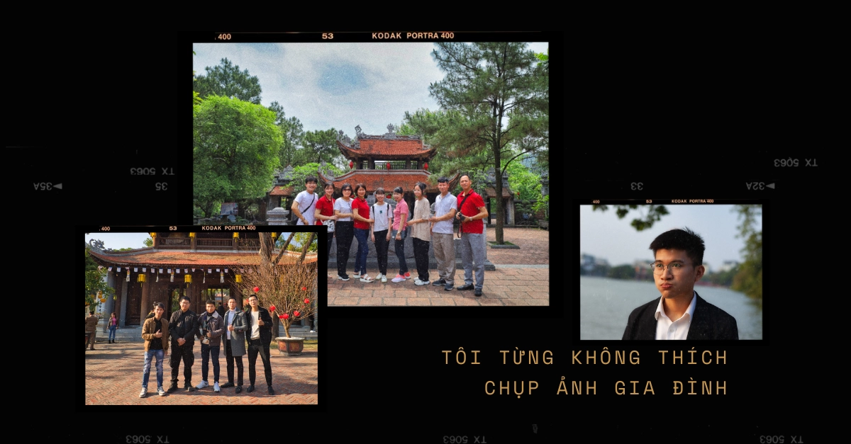 Tôi từng không thích chụp ảnh với gia đình?